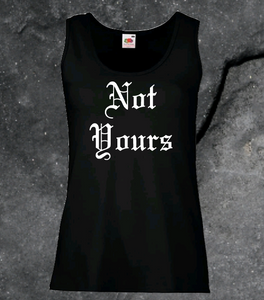 Not Yours Tank Top