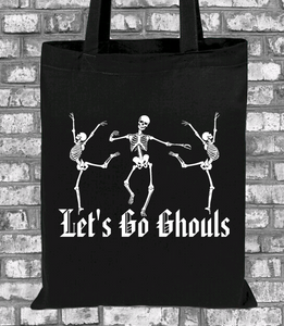 Lets Go Ghouls Tote Bag