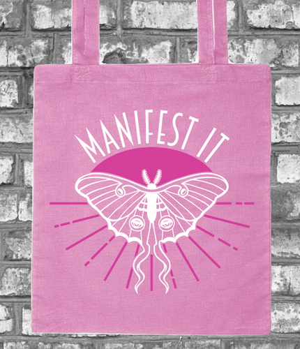 Manifest It Tote Bag