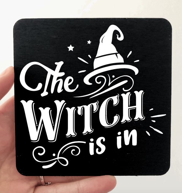 the Witch Is In Coaster