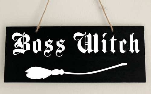 Boss Witch Sign