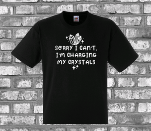 Charging My Crystals T-shirt
