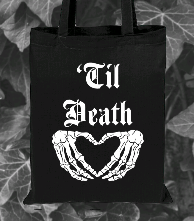 Til Death Tote Bag