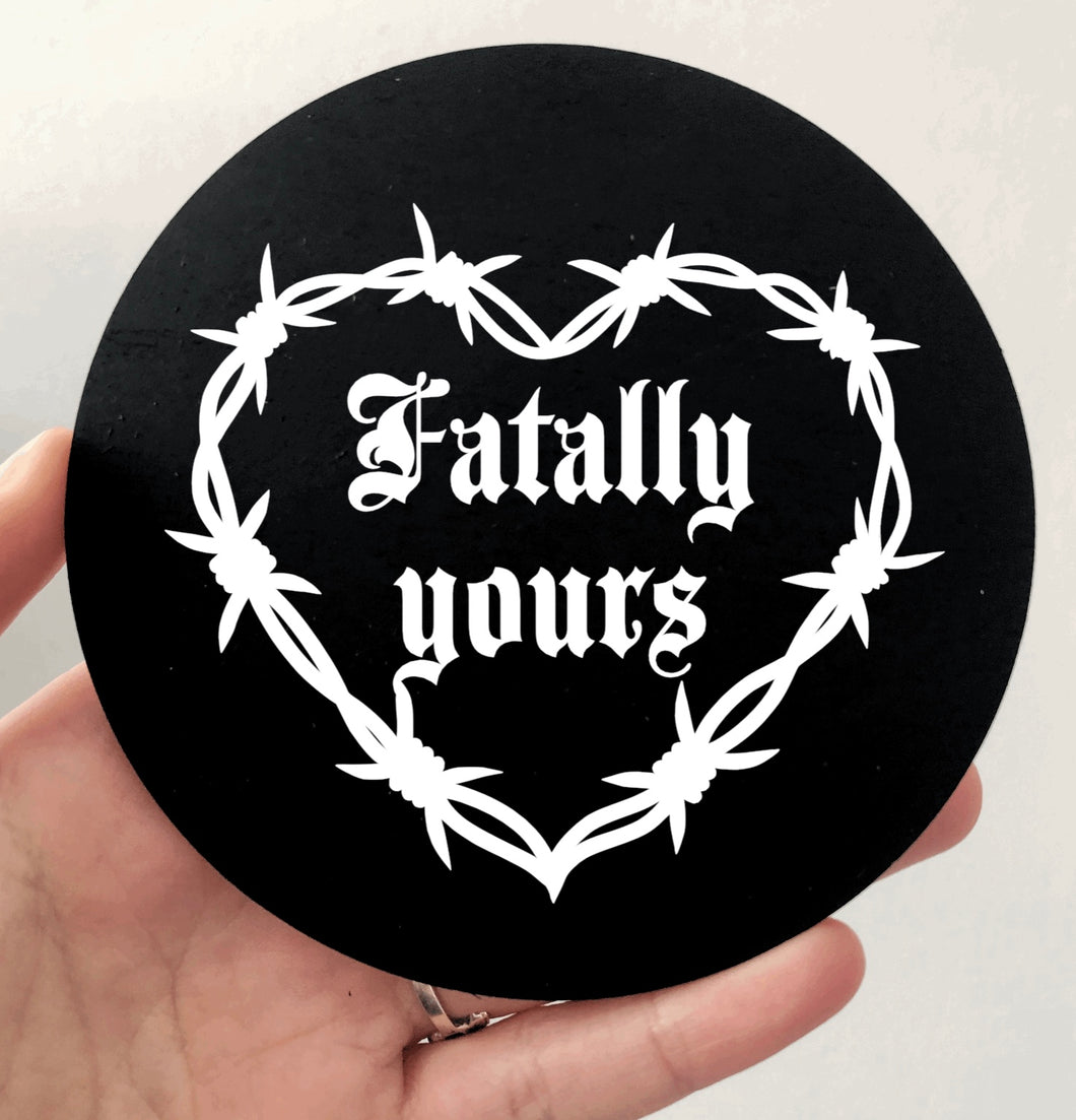 Fatally Yours Coaster